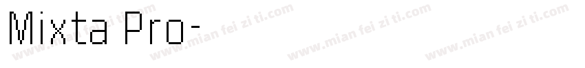 Mixta Pro字体转换